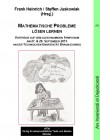 Heinrich, F. & Juskowiak, S. (Hrsg.): Mathematische Probleme lösen lernen