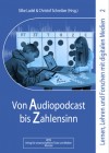 Ladel, S., & Schreiber, Chr. (Hrsg.): Von Audiopodcast bis Zahlensinn